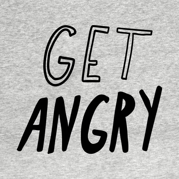 Get Angry by lbergerdesign